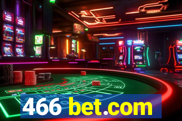 466 bet.com